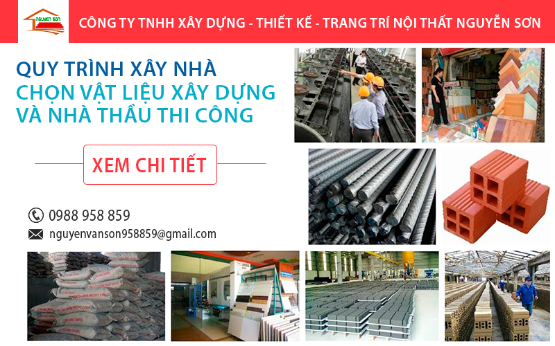 Quy trình xây nhà – Chọn vật liệu xây dựng và nhà thầu thi công